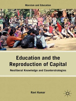 cover image of Education and the Reproduction of Capital